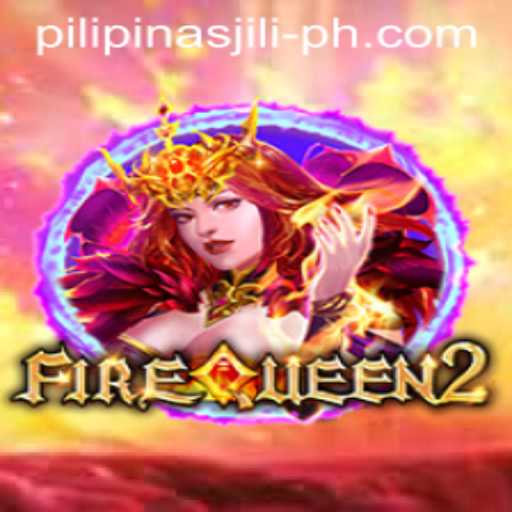 Exploring the Thrills of FireQueen2: A Deep Dive into the Game with a Filipino Touch